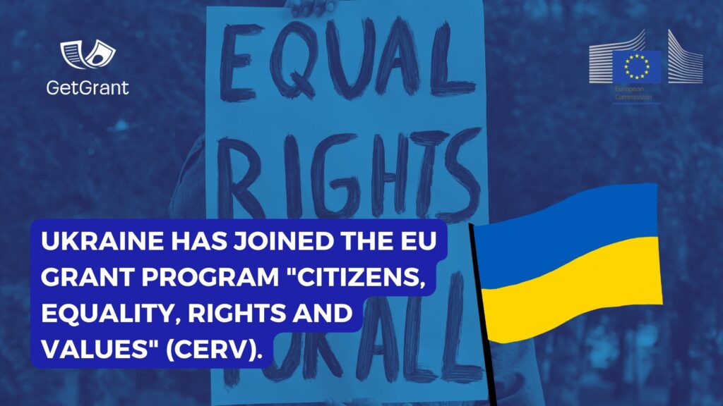 Ukraine has joined the EU grant program &#8220;Citizens, Equality, Rights and Values&#8221; (CERV)