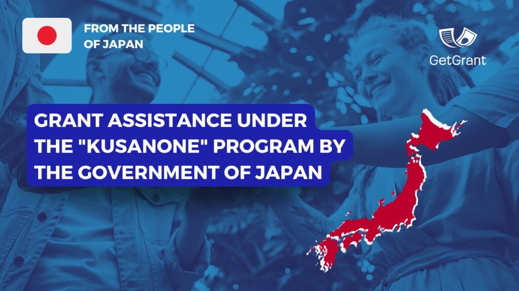 Grant Assistance under the &#8220;KUSANONE&#8221; Program by the Government of Japan
