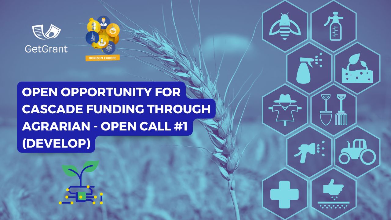 AGRARIAN – Open Call #1 (DEVELOP): Cascade Funding for Agricultural Innovations