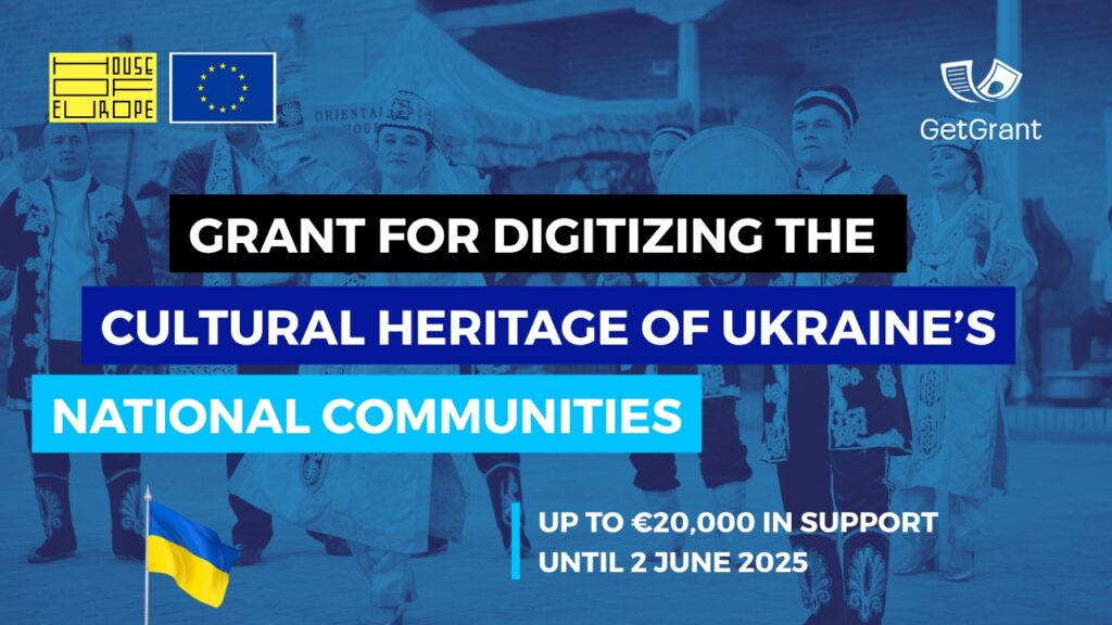 Grant for Digitizing the Cultural Heritage of Ukraine&#8217;s National Communities – Up to €20,000 in Support