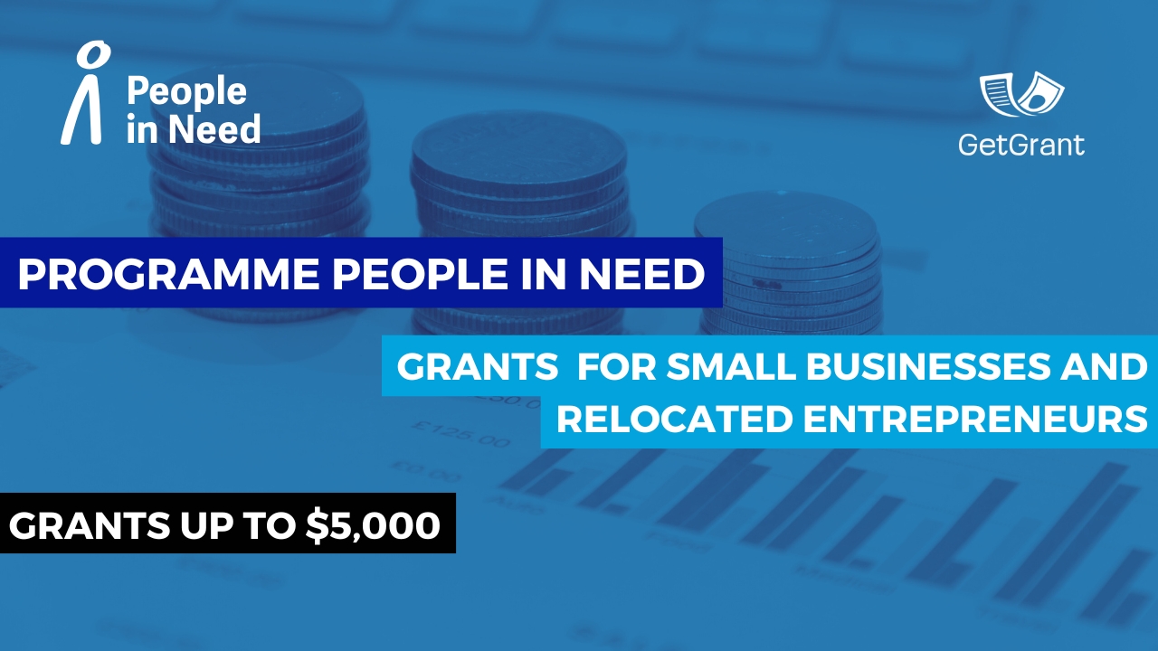 Grants up to $5,000 for Small Businesses and Relocated Entrepreneurs: Support Programme by People in Need