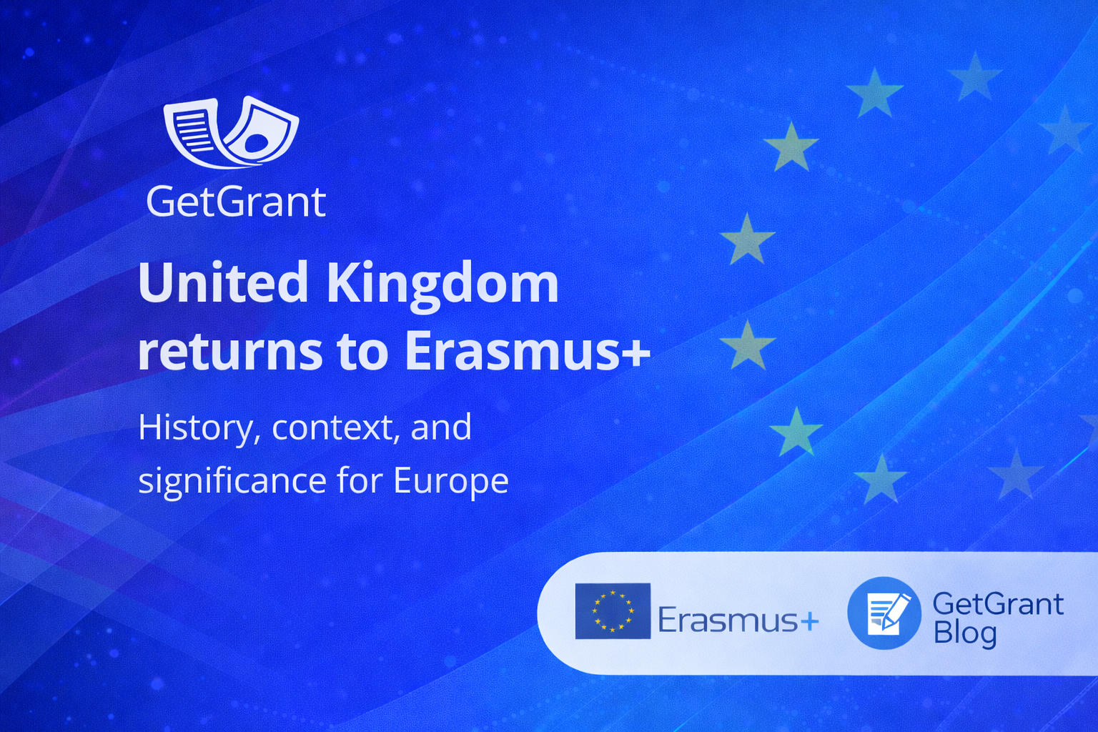 United Kingdom returns to Erasmus+: History, context, and significance for Europe