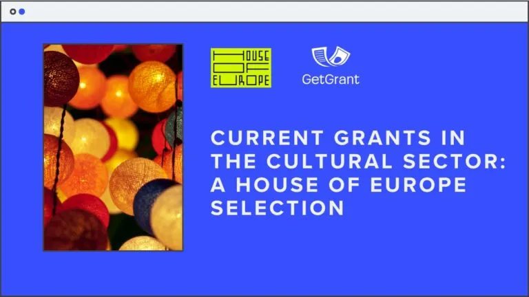 Current Grants in the Cultural Sector: a House of Europe Selection