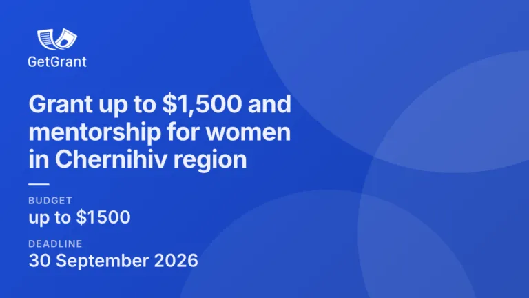 Grant up to $1,500 and mentorship for women in Chernihiv region