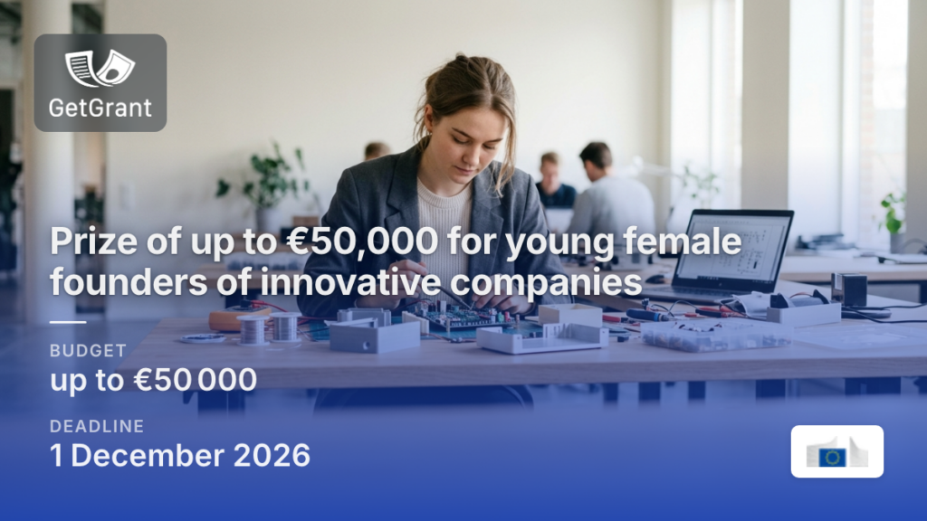 Prize of up to €50,000 for young female founders of innovative companies