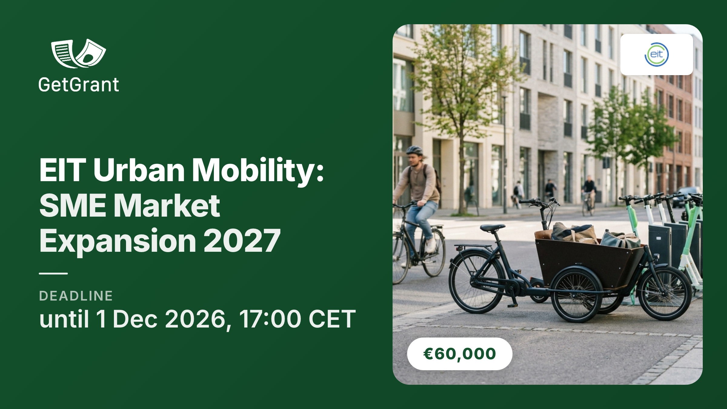 EIT Urban Mobility SME Market Expansion 2027: fixed EUR 60,000 grant for SMEs entering new markets, deadline 1 December