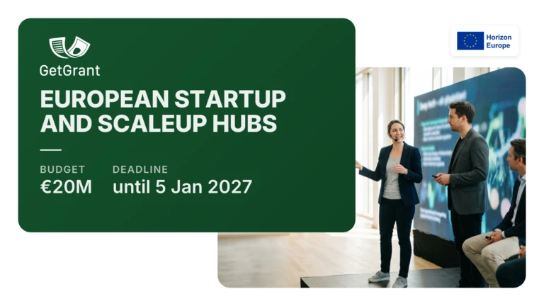 European Startup and Scaleup Hubs: Horizon Europe pilot with EUR 20 million for networks of deep tech startup ecosystems, deadline 5 January 2027
