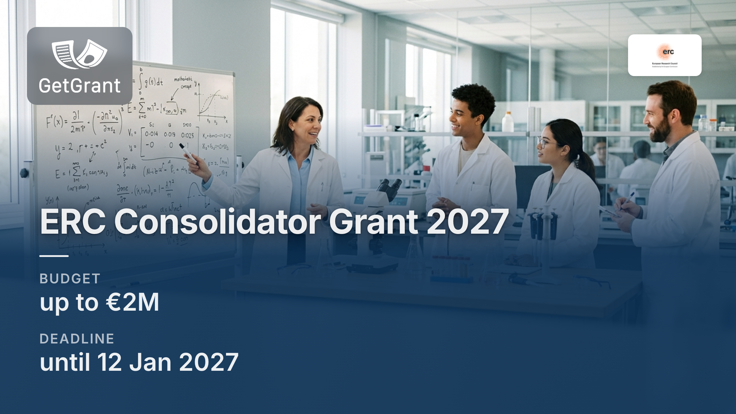 ERC Consolidator Grant 2027: up to EUR 2 million over 5 years for researchers 7 to 12 years after their PhD, deadline 12 January 2027