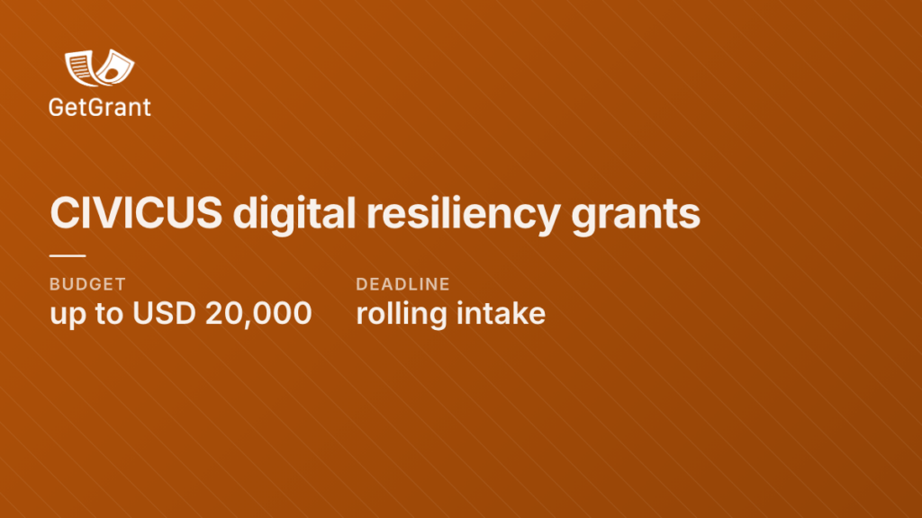 CIVICUS digital resiliency grants: up to USD 20,000 for civil society organisations