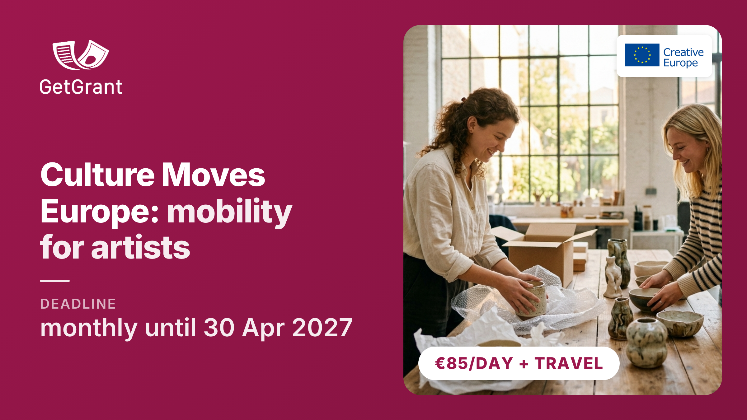 Culture Moves Europe: travel and project grants abroad for artists from Ukraine, €85 a day plus up to €800 for travel, monthly deadlines until 30 April 2027