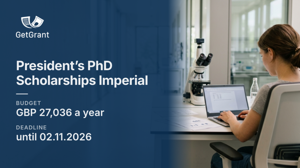 President’s PhD Scholarships at Imperial College: full doctoral funding and GBP 27,036 a year